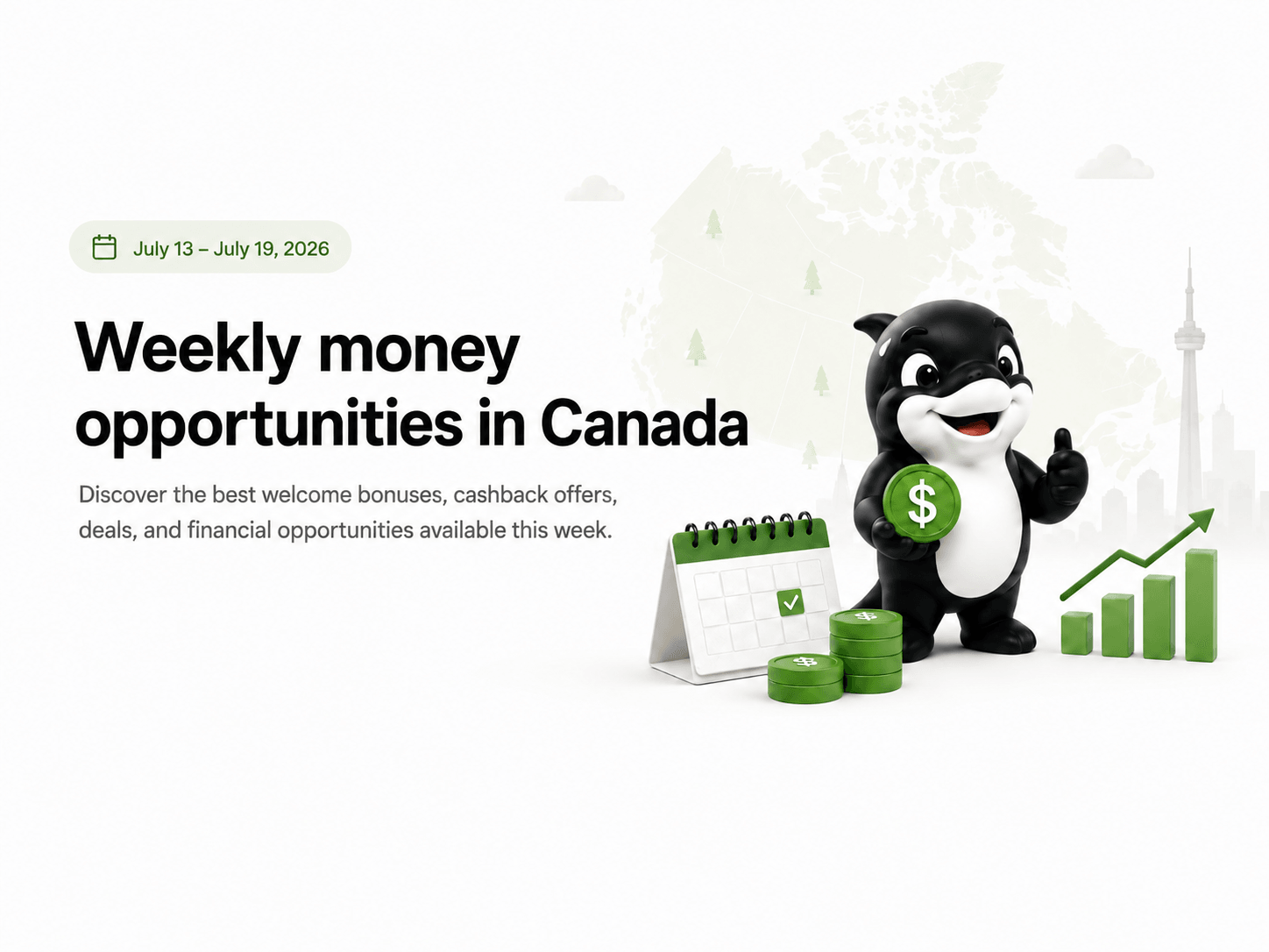 Canooq-style weekly money opportunities graphic for July 13 to 19, 2026 with a calendar, travel savings, coins and a growth chart.