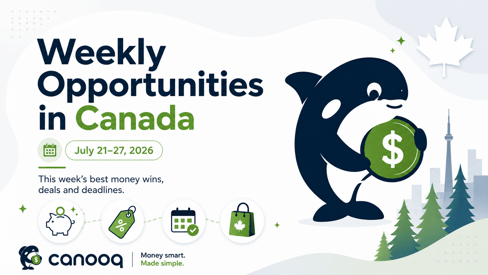 Canooq weekly money opportunities illustration with Canadian landmarks, coins, a gift box and a payment card.